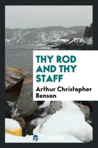 Cover of Thy Rod and Thy Staff