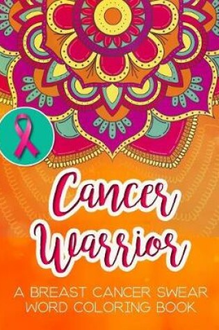 Cover of Cancer Warrior