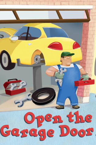 Cover of Open the Garage Door