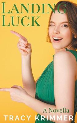 Book cover for Landing Luck