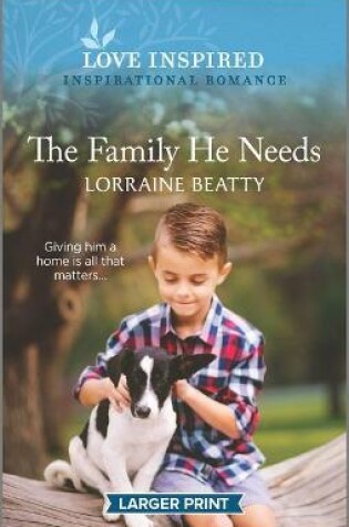 Cover of The Family He Needs