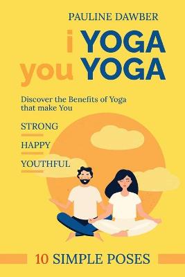 Book cover for I Yoga you Yoga