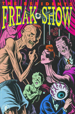 Book cover for Residents: Freak Show