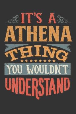 Book cover for Its A Athena Thing You Wouldnt Understand