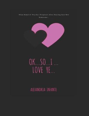 Book cover for Ok...So I Love...Ye