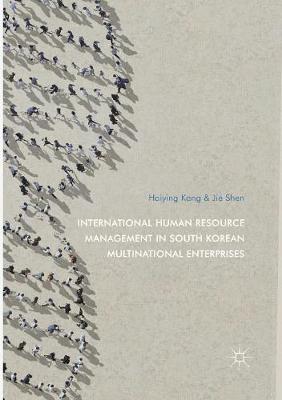 Book cover for International Human Resource Management in South Korean Multinational Enterprises