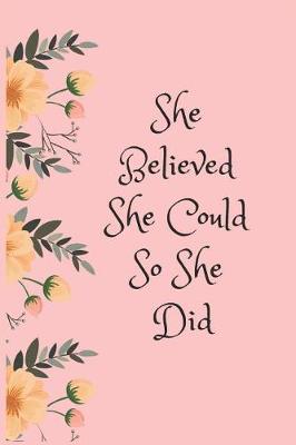 Book cover for She Believed She Could So She Did