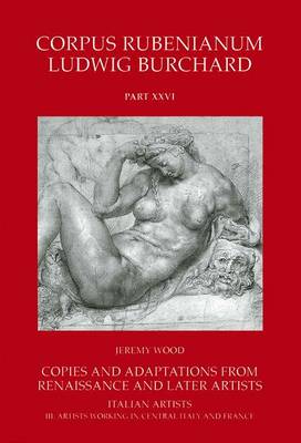 Book cover for Rubens : Copies and Adaptations from Renaissance and Later Artists. Italian Artists