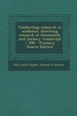 Cover of Conducting Research in Academia, Directing Research at Genentech