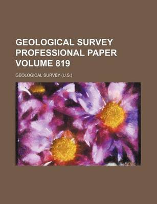 Book cover for Geological Survey Professional Paper Volume 819