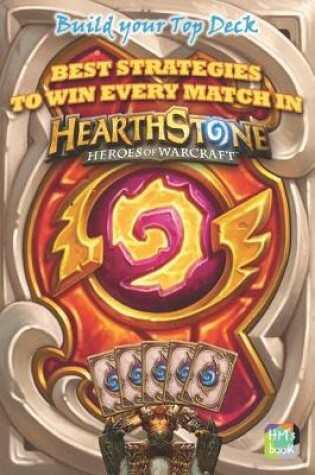 Cover of Best strategies to win every match in Hearthstone