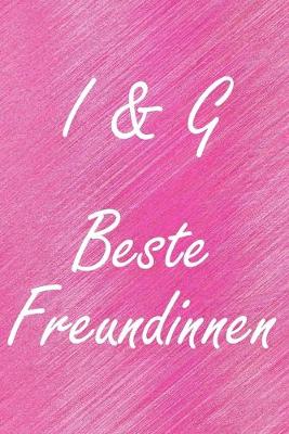 Book cover for I & G. Beste Freundinnen