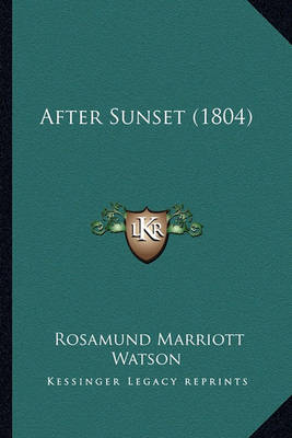 Book cover for After Sunset (1804) After Sunset (1804)