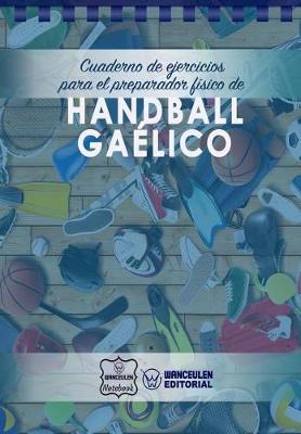 Book cover for Cuaderno de Ejercicios Para El Preparador Fisico de Handball Gaelico