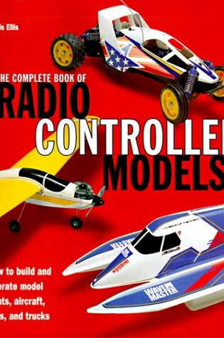 Cover of The Complete Book of Radio Controlled Models