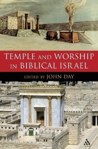 Cover of Temple and Worship in Biblical Israel