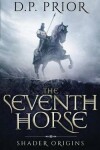 Book cover for The Seventh Horse