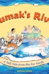 Book cover for Kumak's River