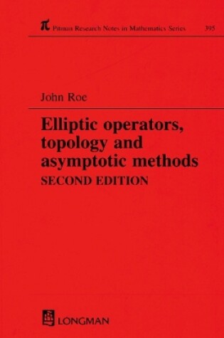 Cover of Elliptic operators, topology and asymptotic methods