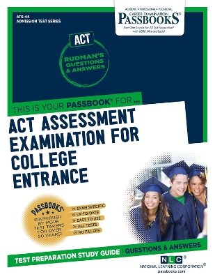 Book cover for ACT Assessment Examination for College Entrance (ACT) (ATS-44)