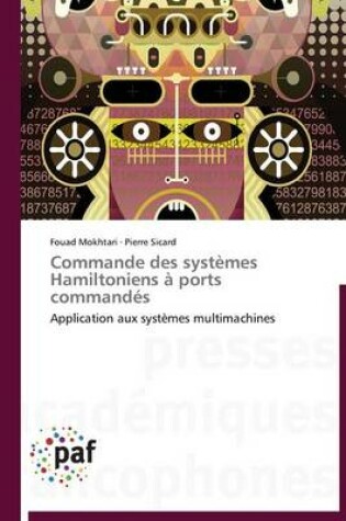 Cover of Commande Des Systemes Hamiltoniens A Ports Commandes