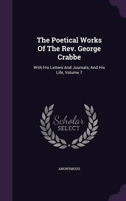 Book cover for The Poetical Works of the REV. George Crabbe