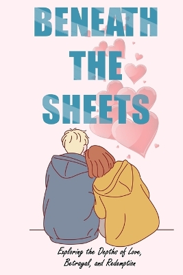 Book cover for Beneath The Sheets