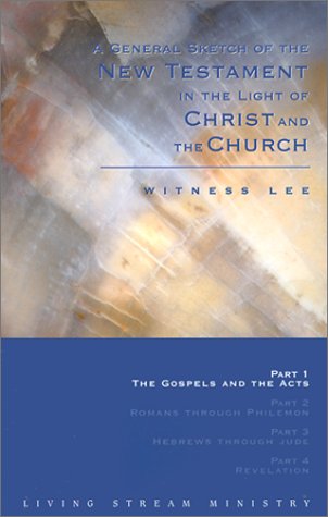 Book cover for A General Sketch of the New Testament in the Light of Christ and the Church