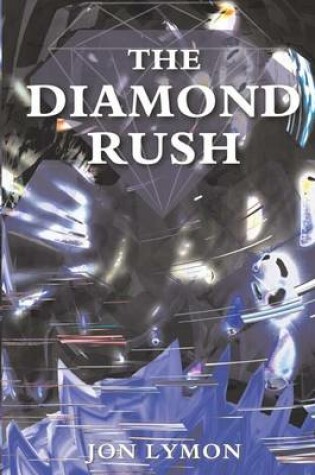 Cover of The Diamond Rush