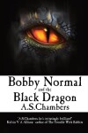 Book cover for Bobby Normal and the Black Dragon
