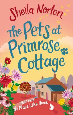Book cover for The Pets at Primrose Cottage: Part Four No Place Like Home