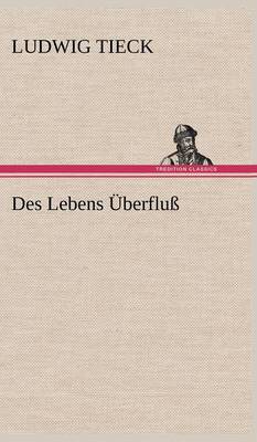 Book cover for Des Lebens Uberfluss