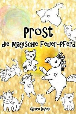 Cover of Prost die magische Feuer-Pferd