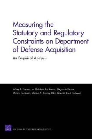 Cover of Measuring the Statutory and Regulatory Constraints on Department of Defense Acquisition