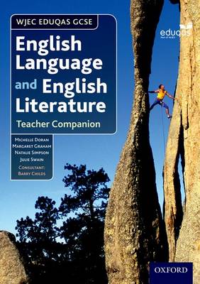 Book cover for WJEC Eduqas GCSE English Language and English Literature: Teacher Companion