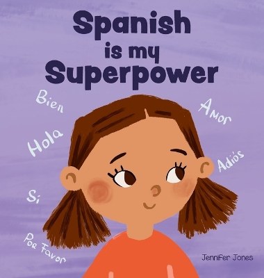 Book cover for Spanish is My Superpower