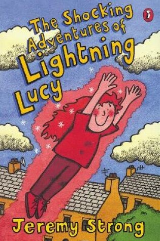 Cover of The Shocking Adventures of Lightning Lucy