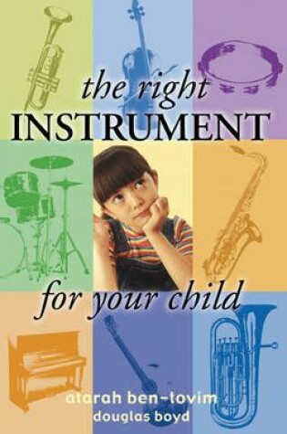 Cover of The Right Instrument For Your Child