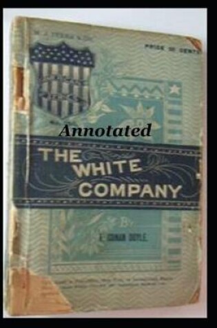 Cover of The White Company Annotated Action & Adventure