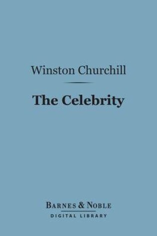 Cover of The Celebrity (Barnes & Noble Digital Library)