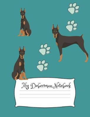 Cover of My Doberman Notebook