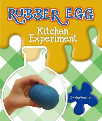 Cover of Rubber Egg Kitchen Experiment