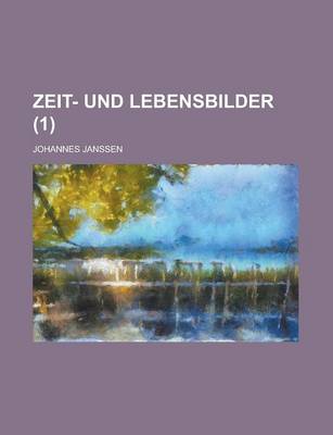 Book cover for Zeit- Und Lebensbilder (1)