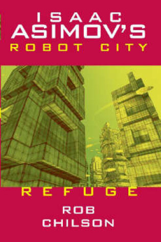 Cover of Isaac Asimov's Robot City