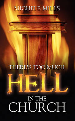 Book cover for There's Too Much Hell in the Church