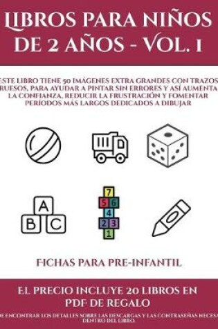 Cover of Fichas para pre-infantil (Libros para niños de 2 años - Vol. 1)