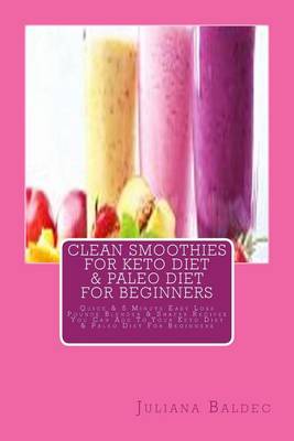 Book cover for Clean Smoothies for Keto Diet & Paleo Diet for Beginners