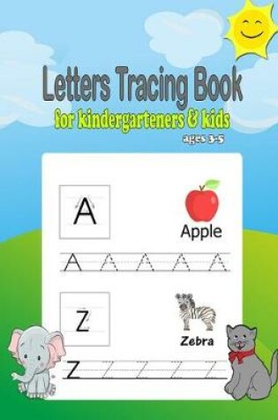 Cover of Letters Tracing book for kindergarteners & kids ages 3-5