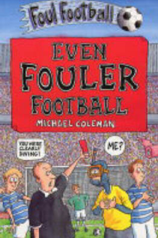 Cover of Even Fouler Football