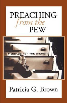 Cover of Preaching from the Pew: a Message for the Church